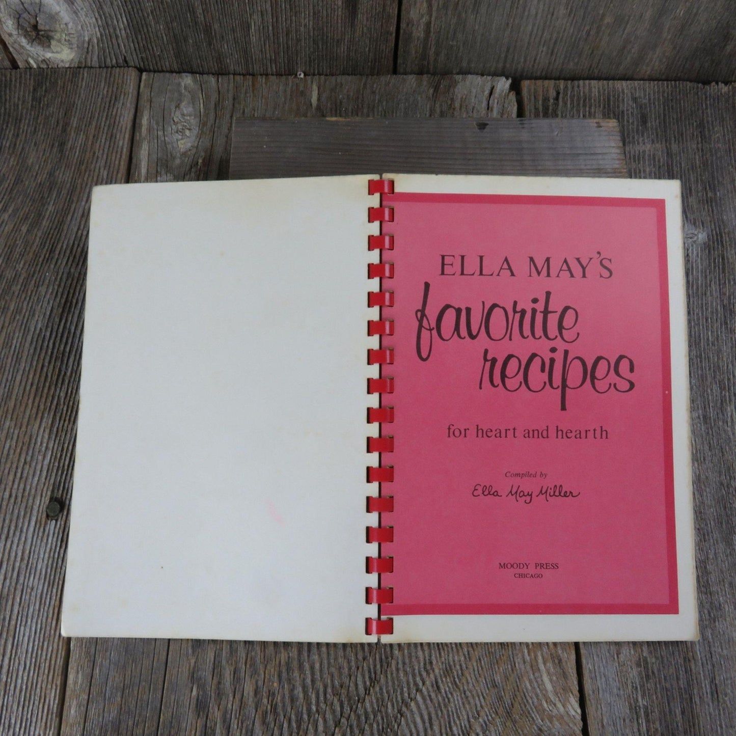 Vintage Cookbook Ella May’s Favorite Recipes Heart Hearth Ella Miller Christian Spiral Bound Paperback Moody Press - At Grandma's Table