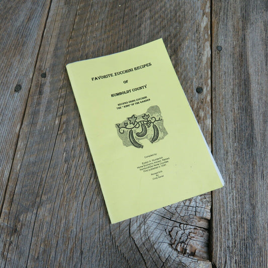 Favorite Zucchini Recipes Cookbook California Humboldt Evelyn Wunderlich Home Economic