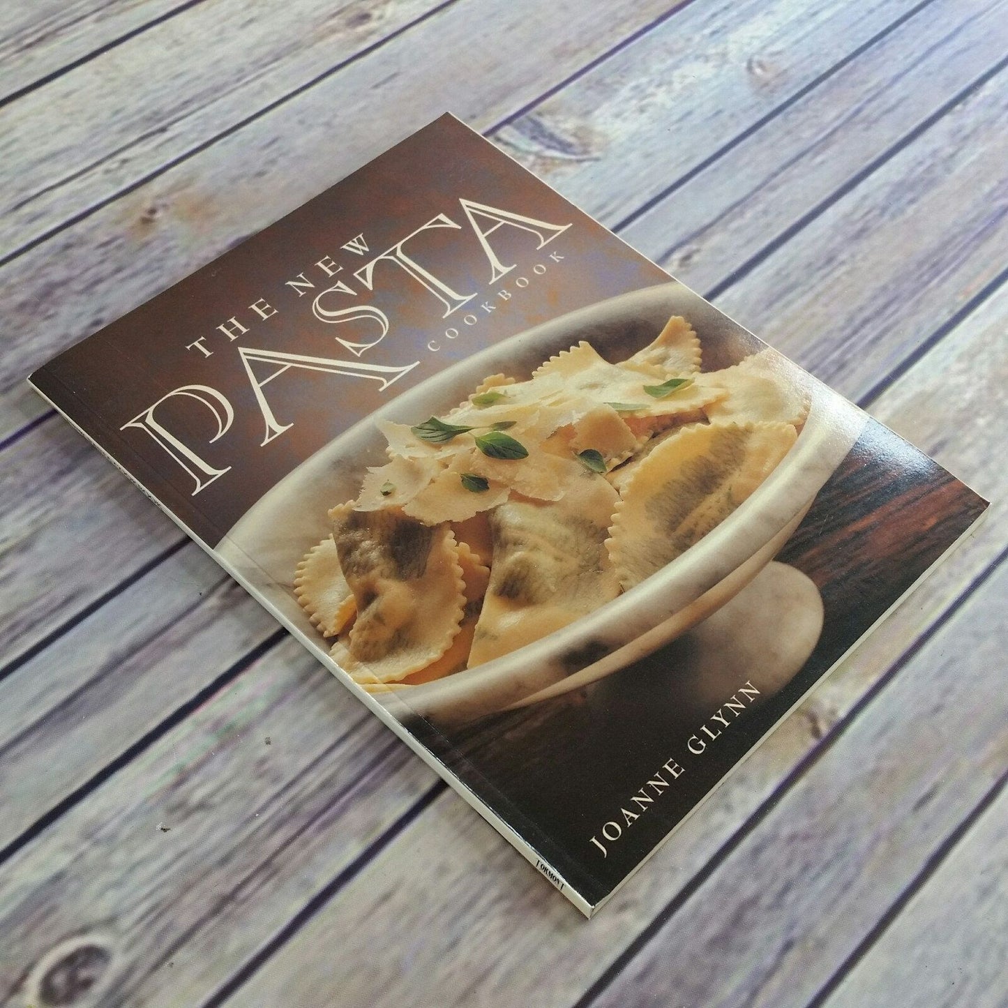 Vintage Cookbook The New Pasta Cookbook Recipes 1993 Joanne Glynn Paperback