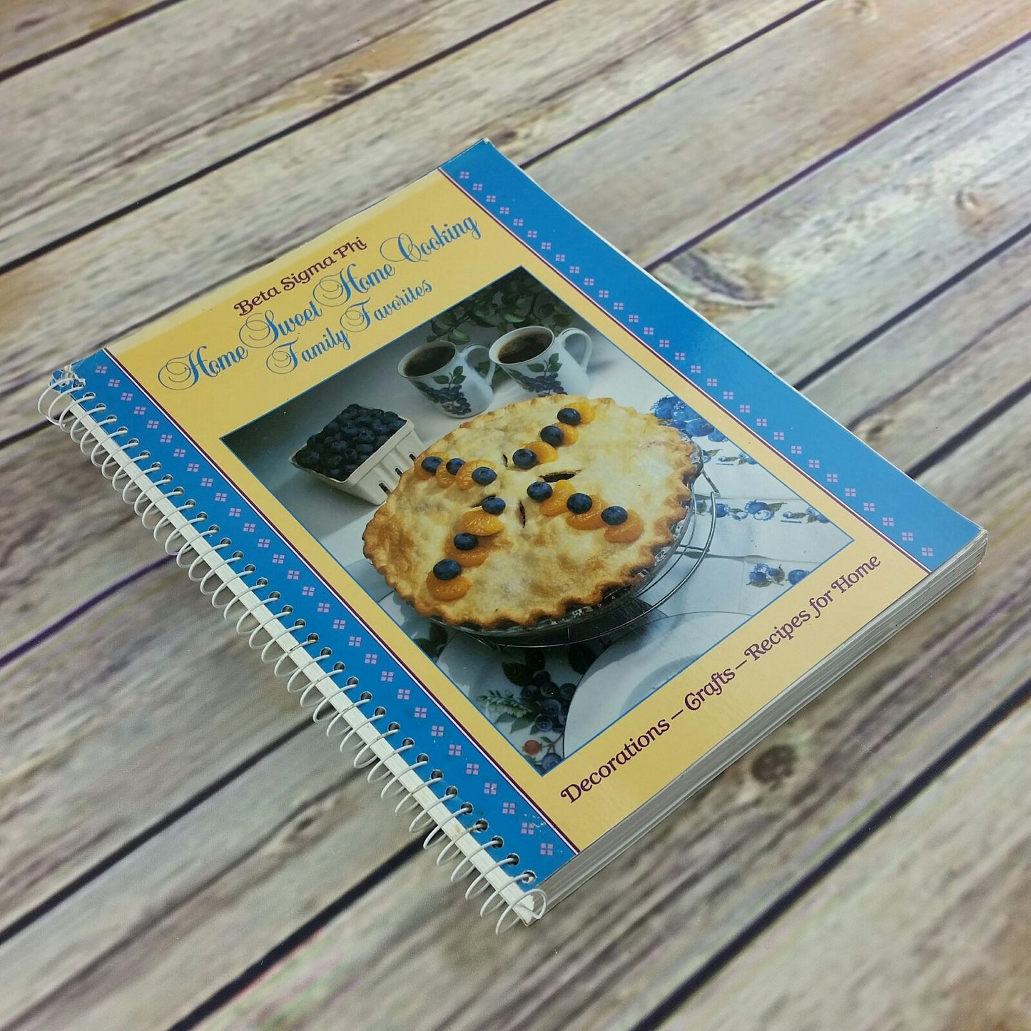 Vintage Cookbook Beta Sigma Phi Home Sweet Home Cooking Family Favorites 1993 - At Grandma's Table