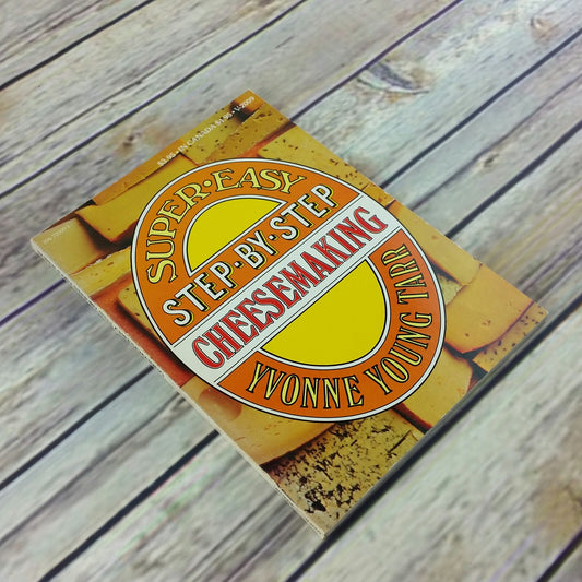 Vintage Cheesemaking Cookbook Super Easy Step by Step Yvonne Tarr 1975 - At Grandma's Table