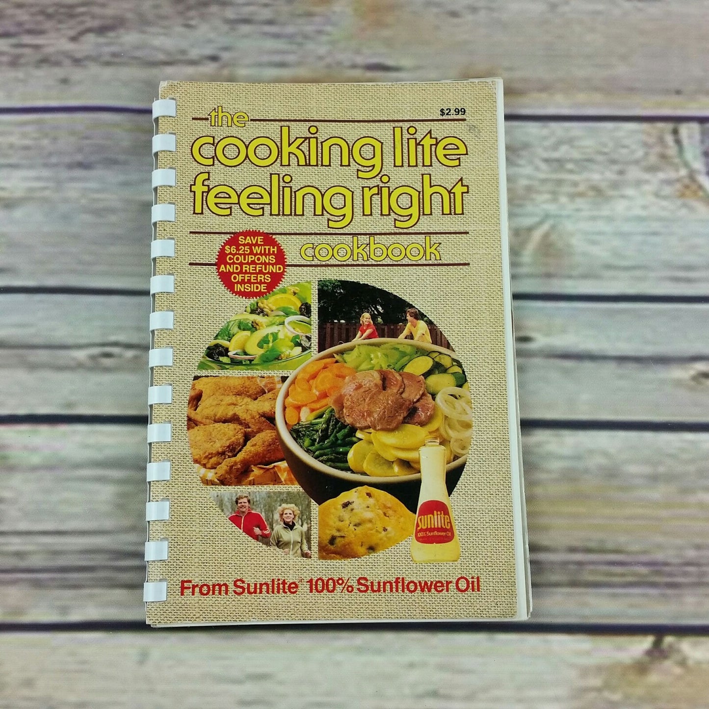 The Cooking Lite Feeling Right Cookbook Sunlite Oil Sunflower 1980 Hunt Wesson Foods Spiral Bound - At Grandma's Table