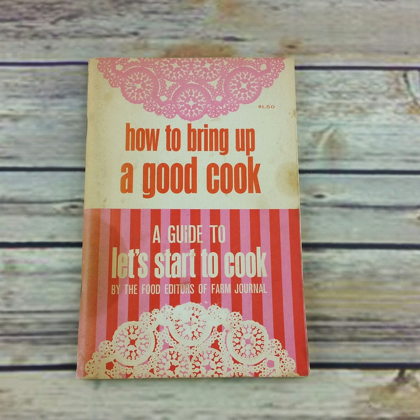Vintage Cookbook How To Bring Up a Good Cook Farm Journal Food Editors 1966 Booklet - At Grandma's Table
