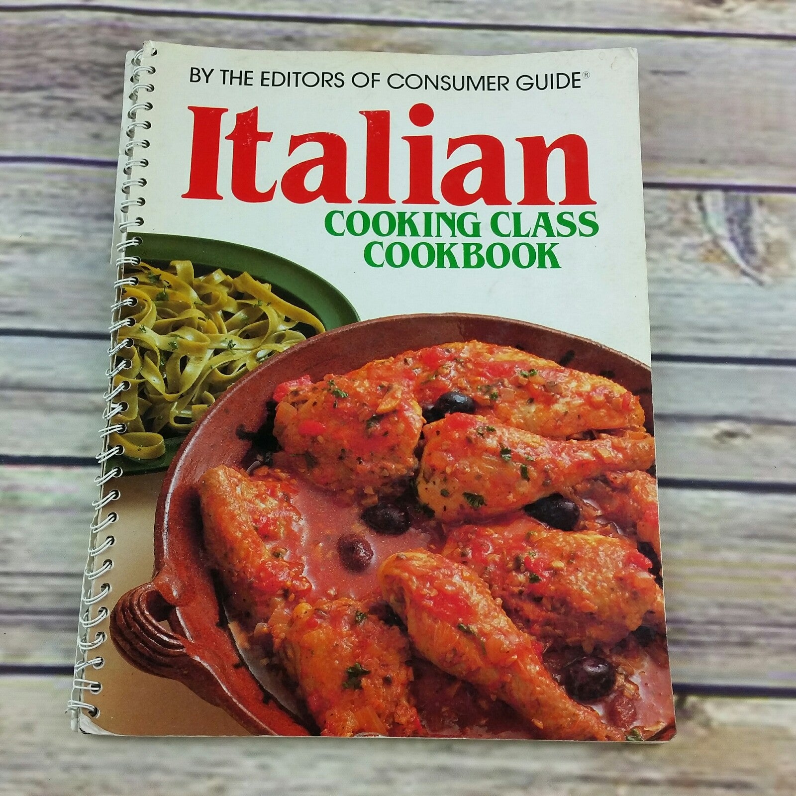 Vintage Italian Cookbook Cooking Class Consumer Guide Editors 1982 Spiral Bound Paperback - At Grandma's Table
