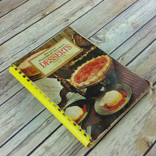 Vintage Cookbook Parents Parade of Recipes Desserts 1969 2000 Favorites Spiral Bound - At Grandma's Table
