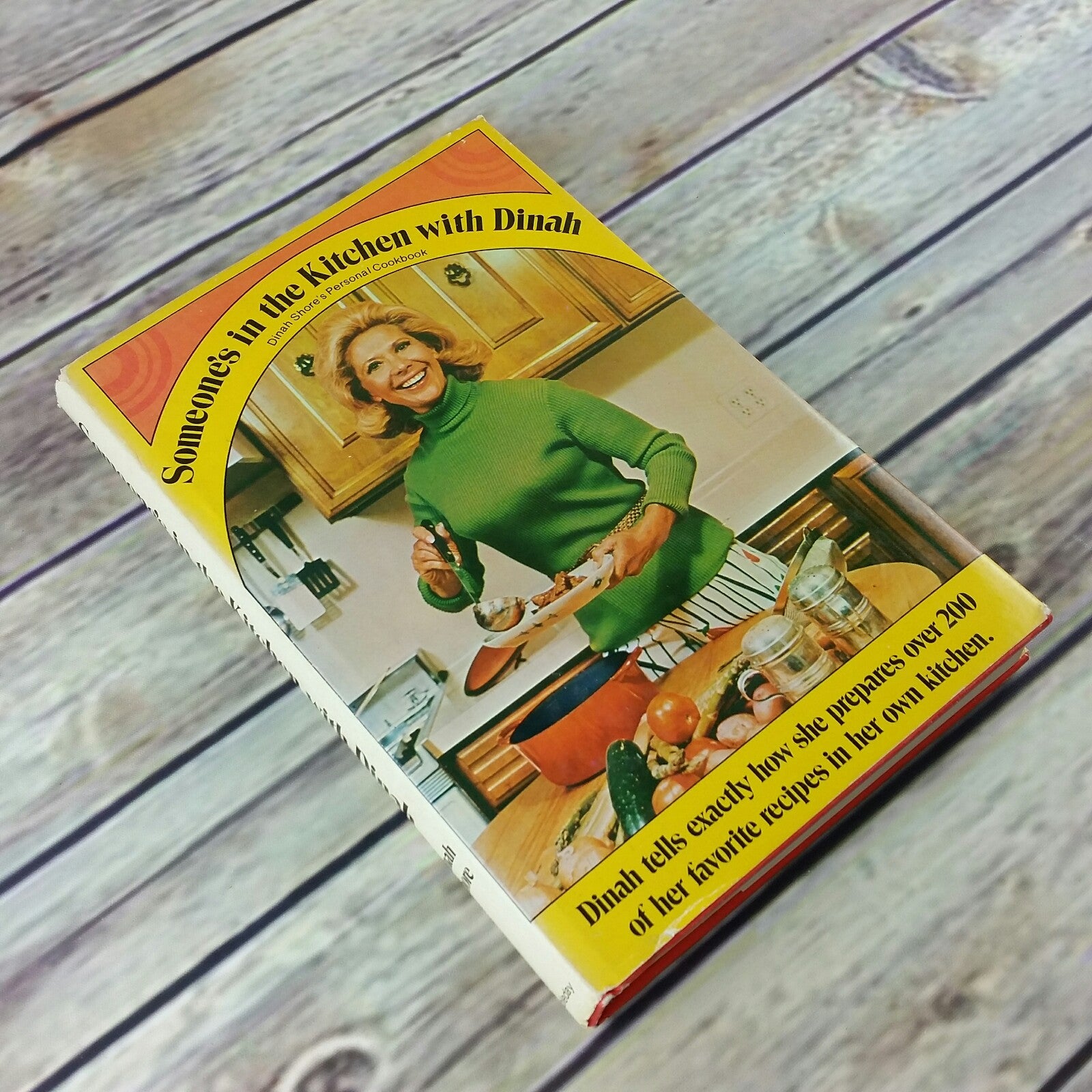 Vintage Cookbook Someones In the Kitchen with Dinah 200 Recipes 1971 Hardcover with Dust Jacket - At Grandma's Table