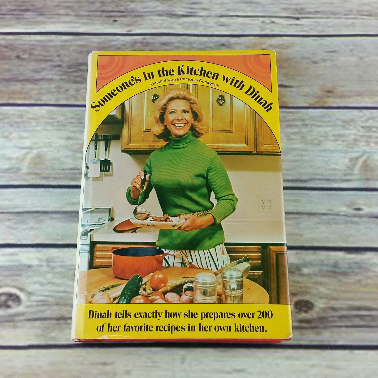 Vintage Cookbook Someones In the Kitchen with Dinah 200 Recipes 1971 Hardcover with Dust Jacket - At Grandma's Table