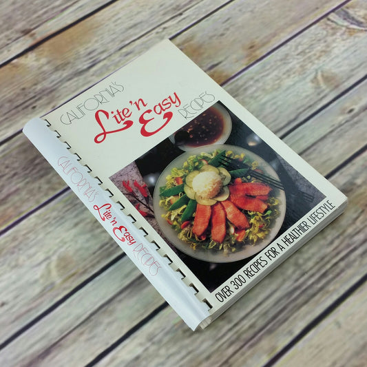 Vintage California Cookbook Lite N Easy Recipes Home Economics Teachers 1989 - At Grandma's Table