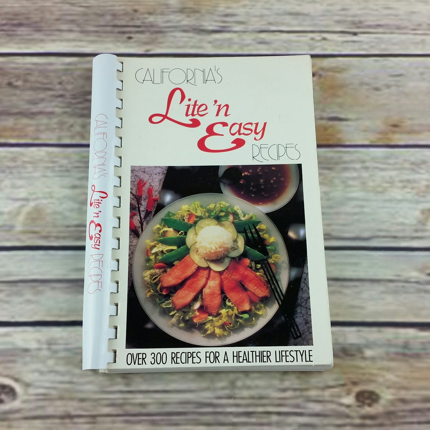 Vintage California Cookbook Lite N Easy Recipes Home Economics Teachers 1989 - At Grandma's Table