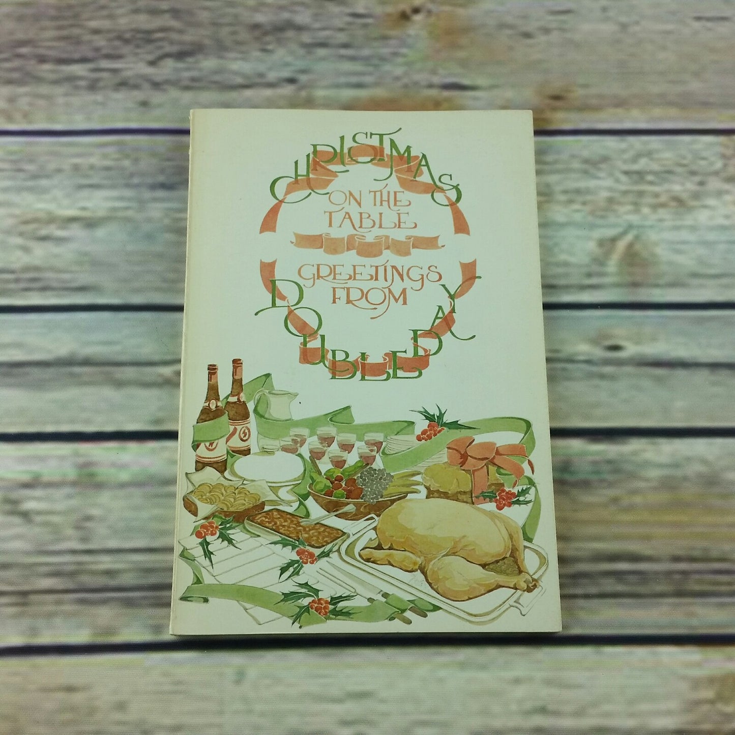 Vintage Cookbook Christmas on the Table Greetings from Doubleday Recipes 1979 Paperback - At Grandma's Table