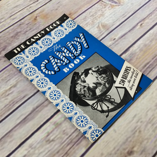 Vintage The Candy Book Culinary Arts Institute 1941 Ruth Berolzheimer Paperback Holiday Cookbook Booklet - At Grandma's Table