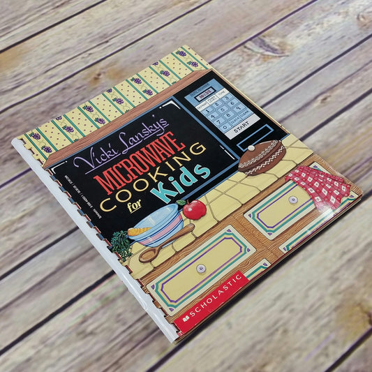 Vintage Kids Cookbook Microwave Cooking for Kids Recipes 1991 Vicki Lansky Spiral Bound Scholastic - At Grandma's Table