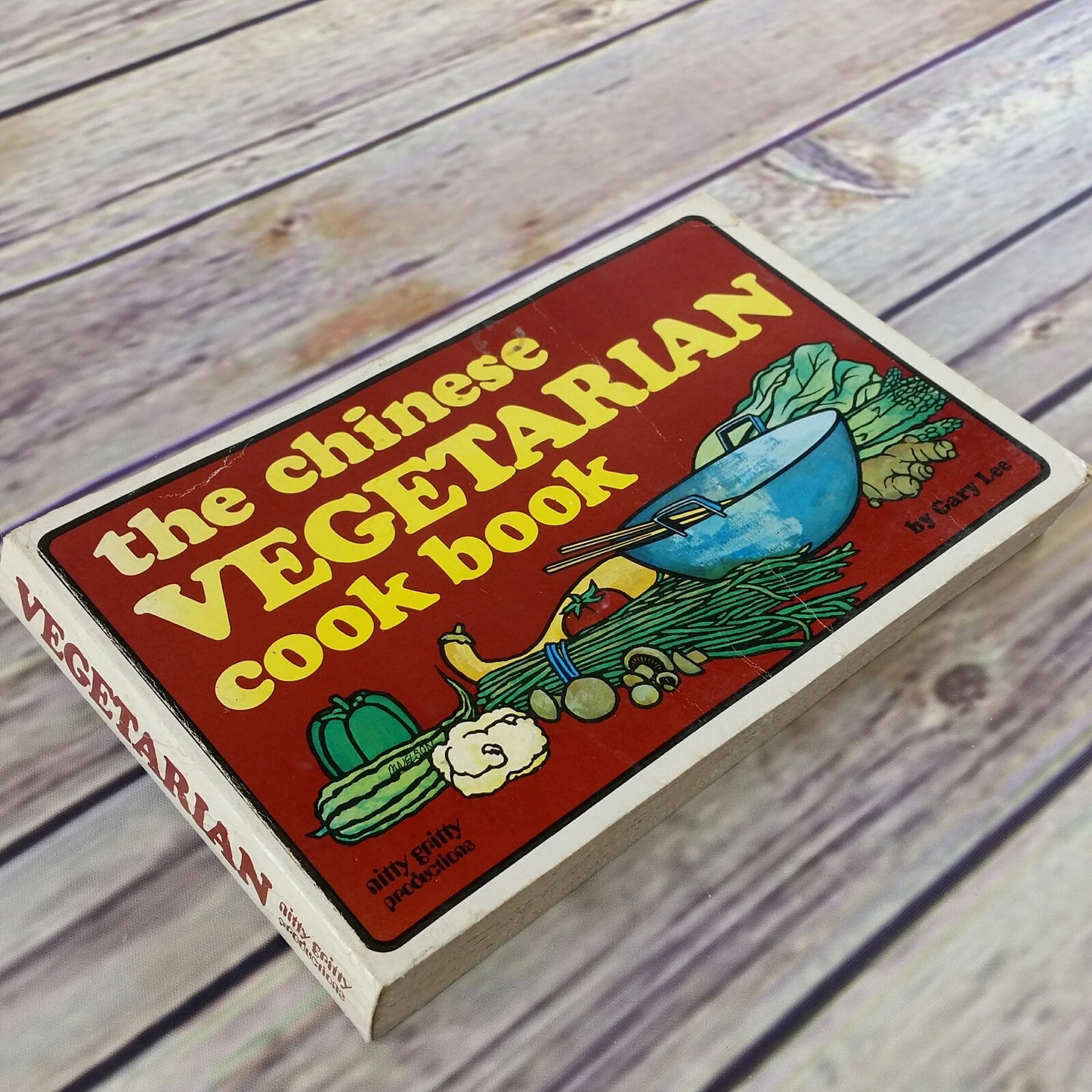 Vintage Cookbook The Chinese Vegetarian Cook Book Gary Lee Nitty Gritty Productions 1972 Paperback - At Grandma's Table