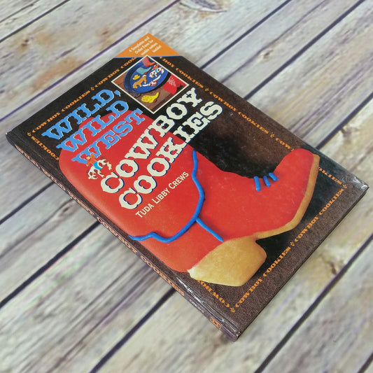 Vintage Kids Cookbook Cookie Recipes Wild Wild West Cowboy Cookies 1997 Hardcover - At Grandma's Table