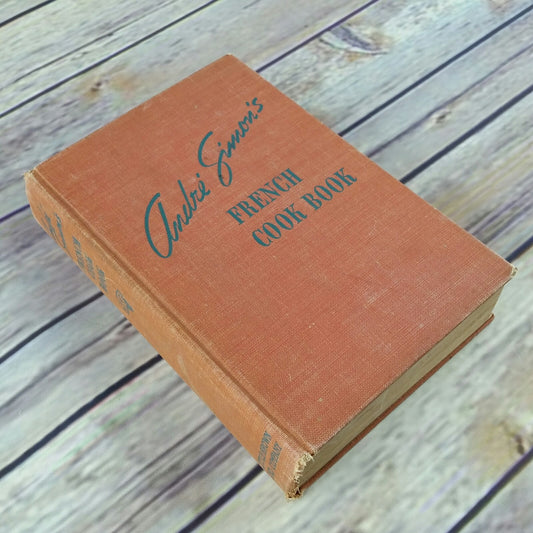 Vintage Cookbook Andre Simon's French Cook Book 1938 Hardcover No Dust Jacket First Edition - At Grandma's Table