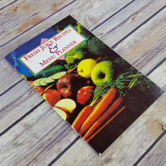 Vintage Cookbook The Juiceman Fresh Juice Recipes and Menu Planner Paperback Booklet - At Grandma's Table