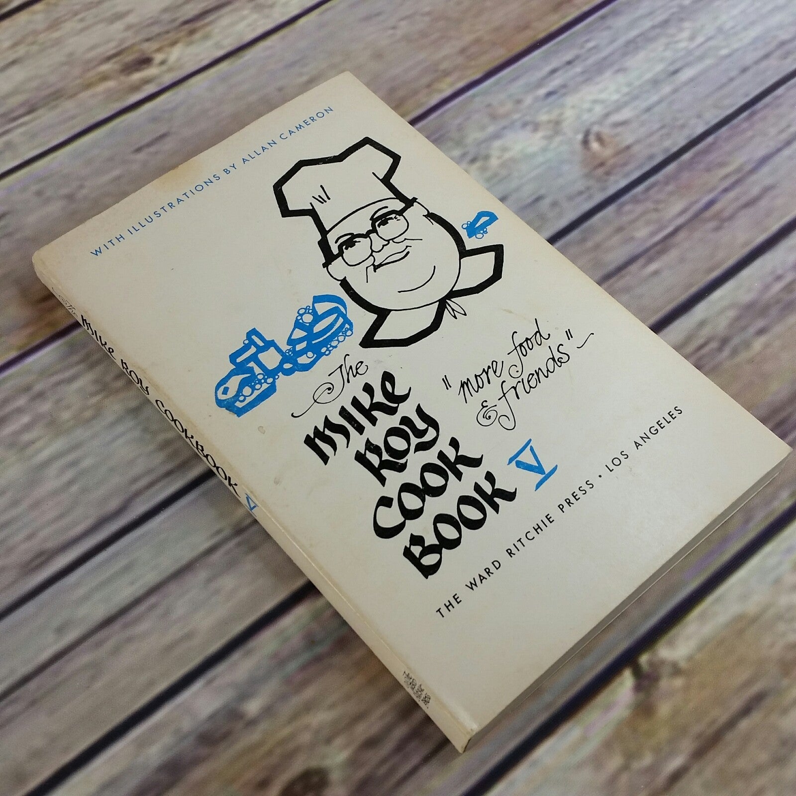 Vintage Mike Roy Cook Book Cooking Show Host Chef 1974 Book 5 More Food and Friends Paperback - At Grandma's Table