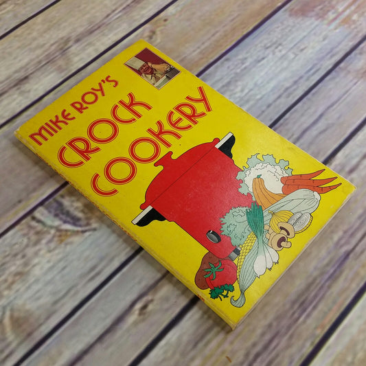 Vintage Crock Pot Cookbook Mike Roy Crock Cookery Cooking Recipes Slow Cooker 1975 Paperback - At Grandma's Table