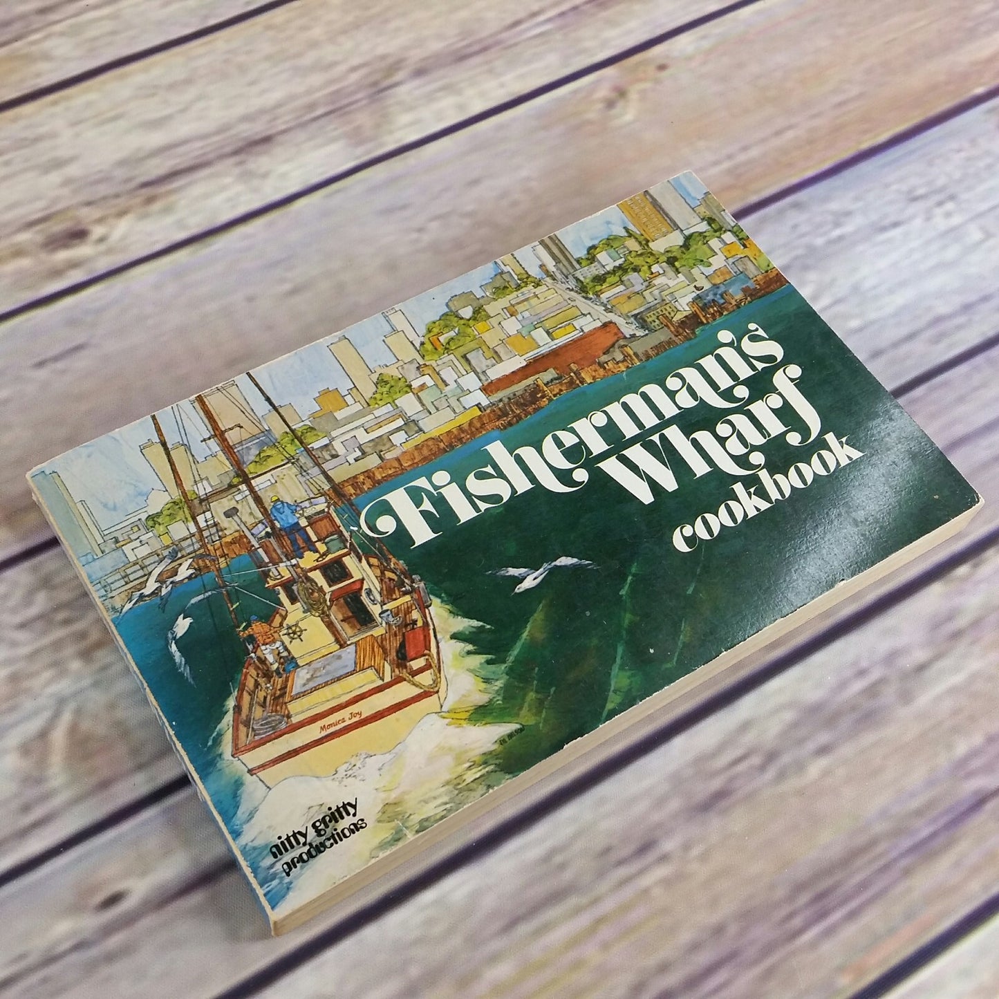 Vintage Fishermans Wharf Cookbook Seafood Recipes 1971 Barbara Lawrence Nitty Gritty Productions Paperback - At Grandma's Table