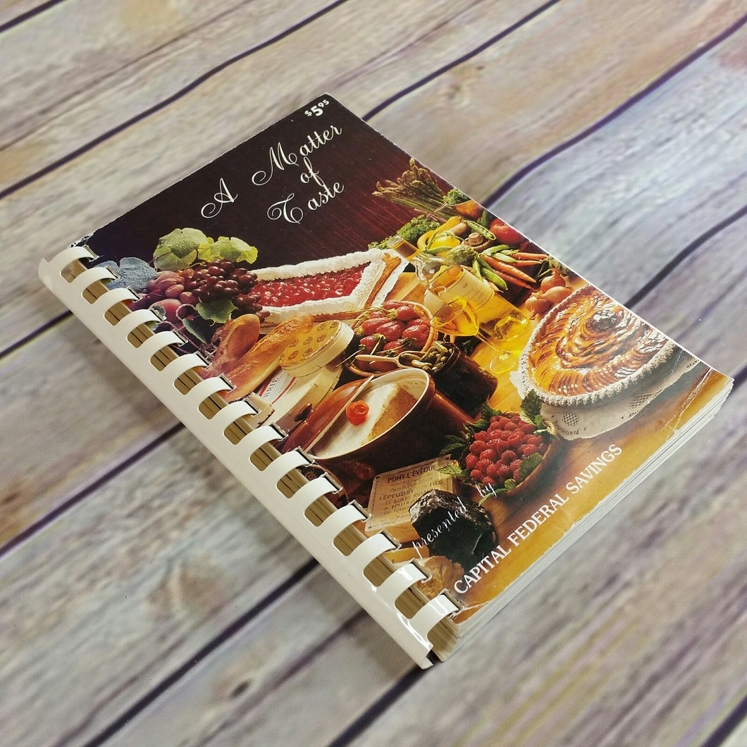 Vintage California Cookbook Home Economics Orange County Teachers School Capital Federal Savings 1979 A Matter of Taste - At Grandma's Table