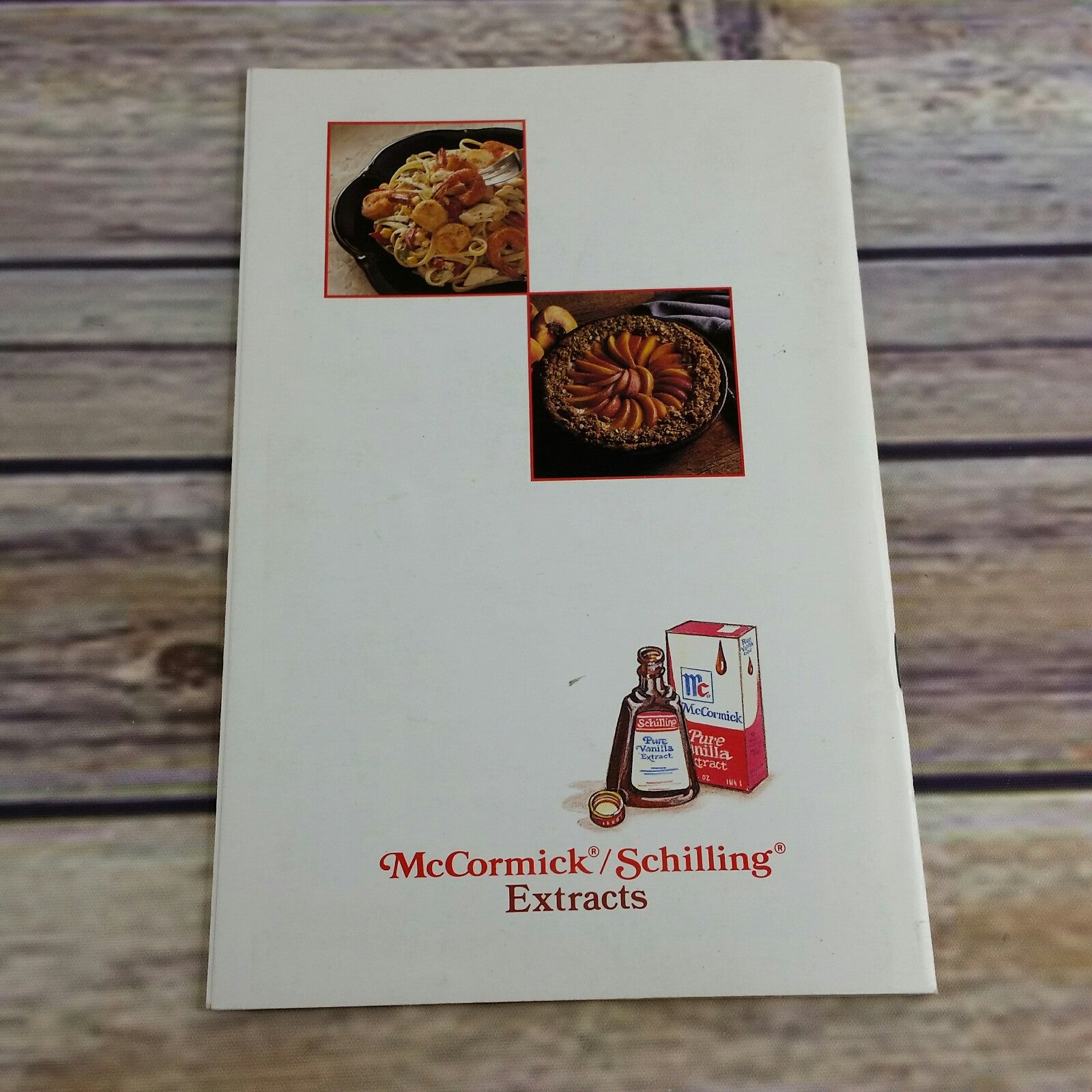 Vintage Cookbook McCormick Schilling Extracts Recipes Add A Splash of Flavor 1991 Promo Paperback Booklet - At Grandma's Table