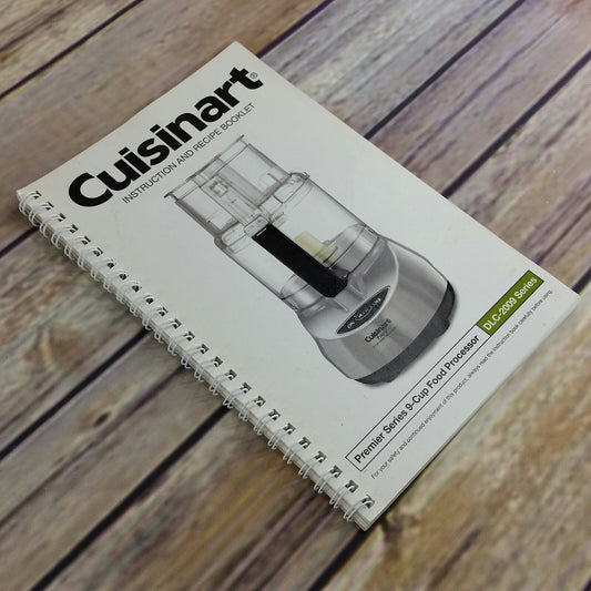 Cuisinart Premier Processor DLC-2009 Owners Manual Recipes Instructions 9 Cup - At Grandma's Table