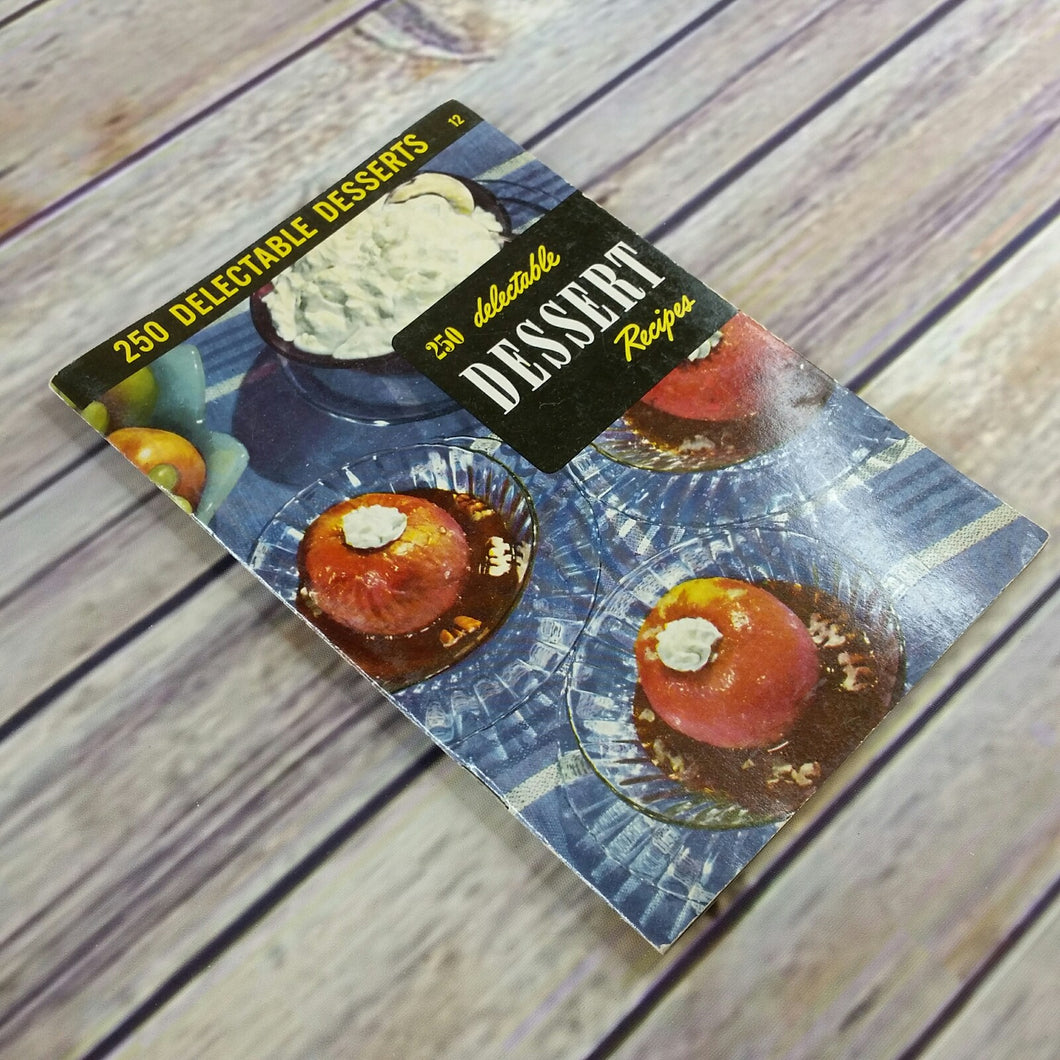Vintage Culinary Arts Desserts Cookbook No 12 250 Delectable Dessert Recipes 1950 Ruth Berolzheimer Paperback Booklet - At Grandma's Table