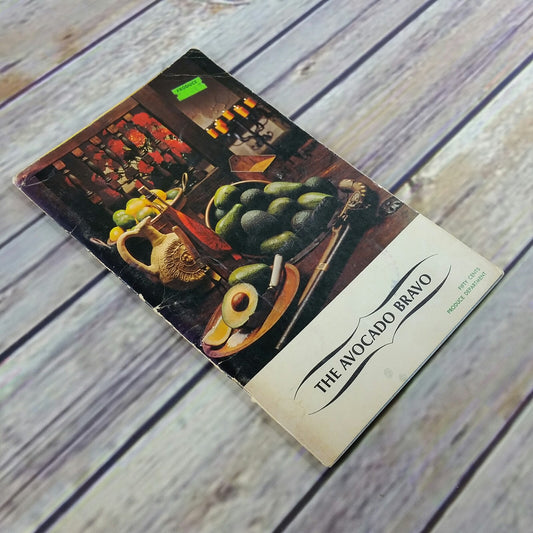 Vintage Cookbook The Avocado Bravo 1970s California Avocado Advisory Board Paperback Booklet Desserts Soups Half Shell - At Grandma's Table