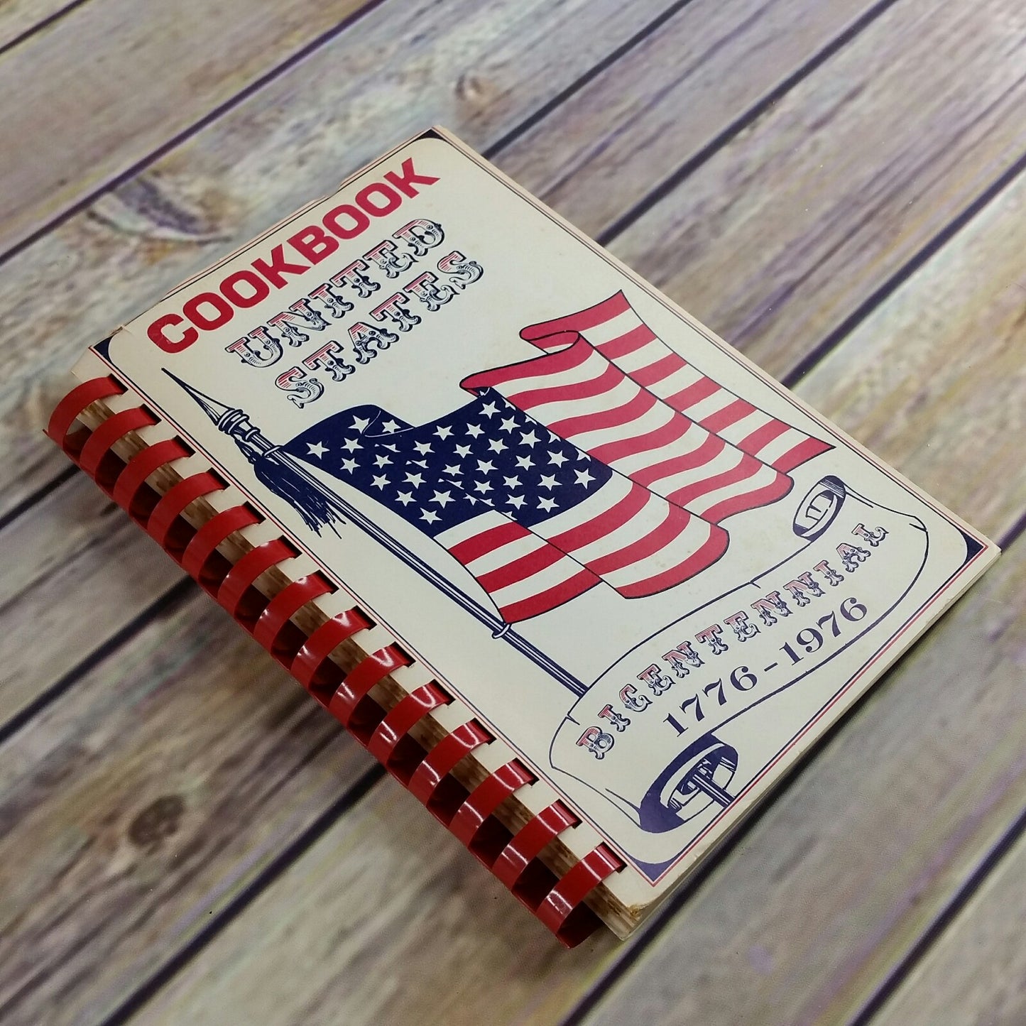 Vintage United States Bicentennial Cookbook Commemorative Historical Independence American Flag Cook Book 1972 - At Grandma's Table