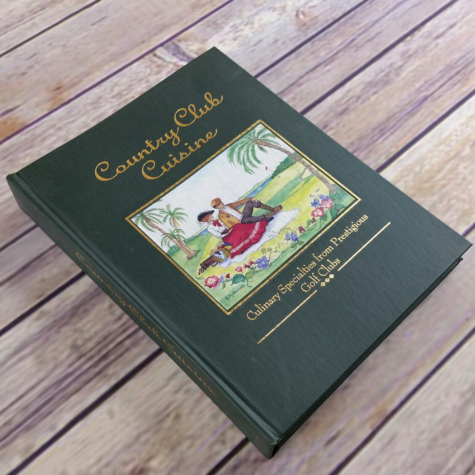 Vintage Country Club Cuisine Cookbook Marlene Celsnak Prestigious Golf Clubs Restaurants 1997 - At Grandma's Table