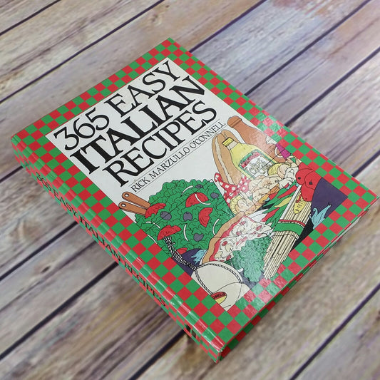 Vintage Italian Cookbook 365 Easy Italian Recipes 1991 Spiral Bound Hardcover Rick Marzullo O'Connell - At Grandma's Table