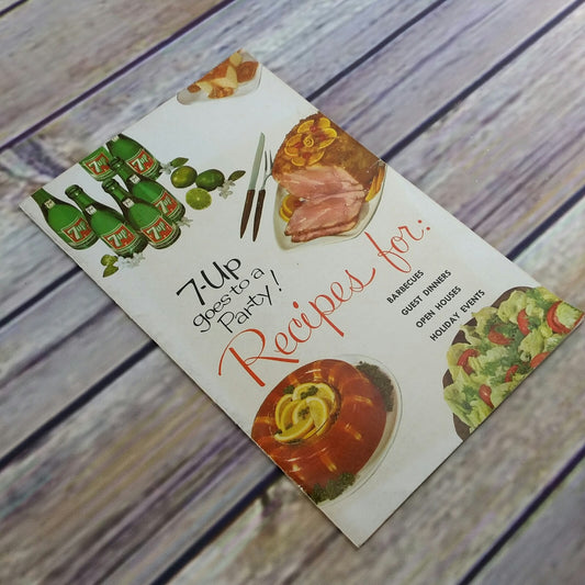 Vintage Cookbook 7UP Soda Promotional Recipes 7-Up Goes To A Party 1961 Promo - At Grandma's Table