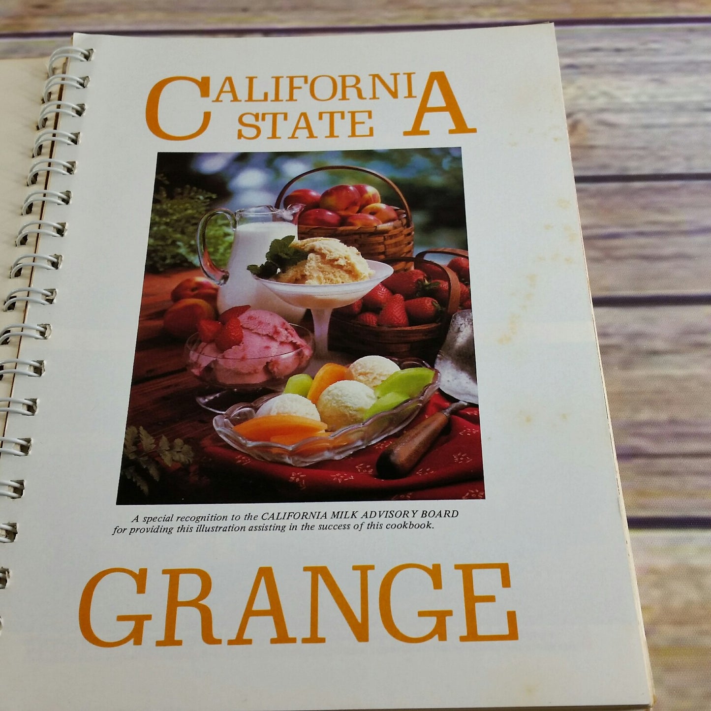 Vintage California Cookbook State Grange Recipes Are Naturally Good Eating 1985 Spiral Bound Paperback