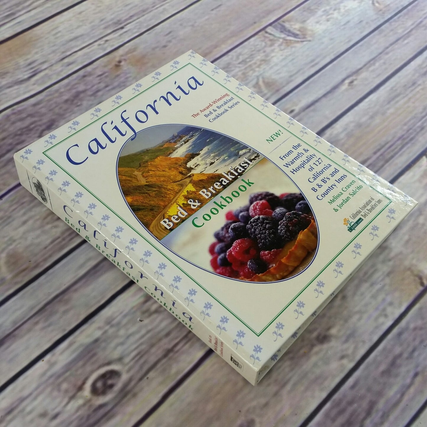 California Cookbook Bed and Breakfast Recipes 2004 Craven Salcito Hardcover Spiral Bound
