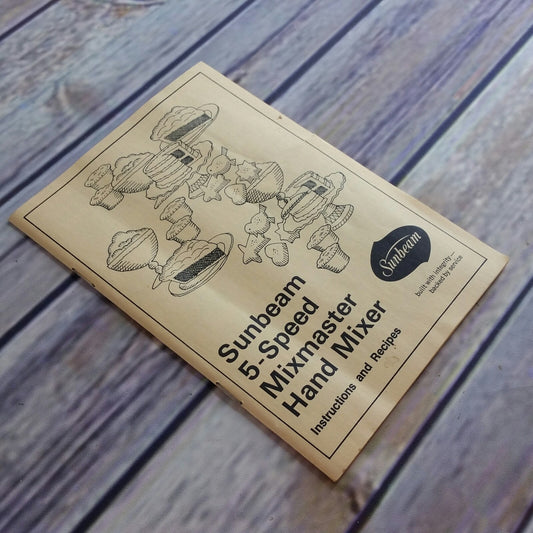 Vintage Sunbeam Mixmaster Mixer Recipes and Instructions Manual 1972 Paperback Booklet Cookbook 1970s Hand Mixer