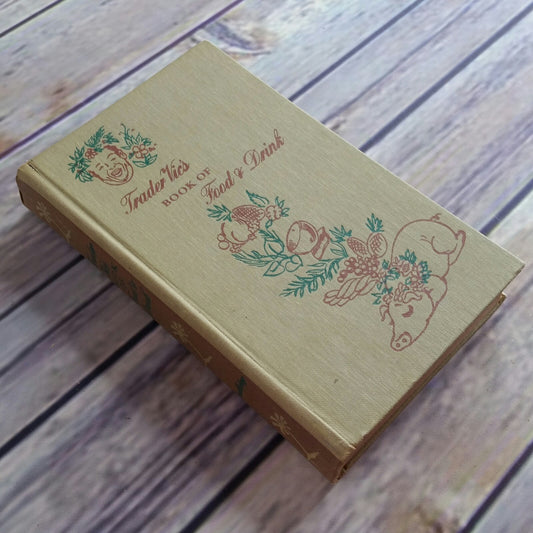 Vintage Trader Vics Book of Food and Drink Hardcover 1946 1500 Recipes Rum NO Dust Jacket