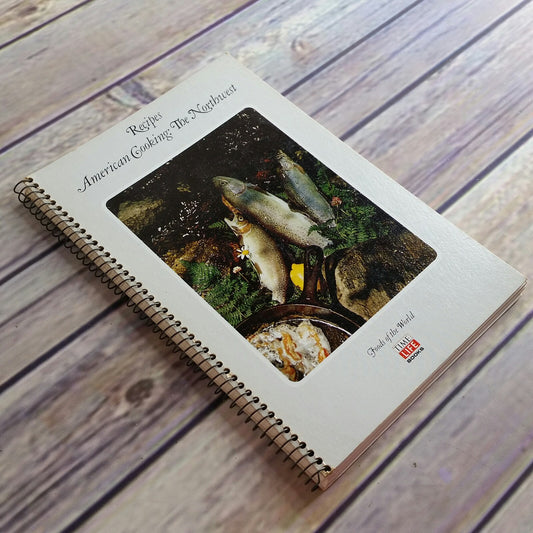 Vintage Cookbook American Cooking The Northwest Time Life Books Foods of the World 1970 Spiral Bound