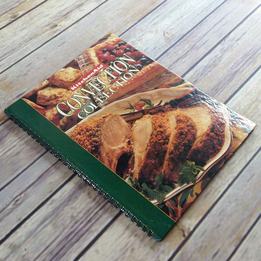 Vintage Kitchen Aid Cookbook Convection Collection Recipes Book 1995 Spiral Bound Hardcover 112 Recipes Whirlpool KitchenAid