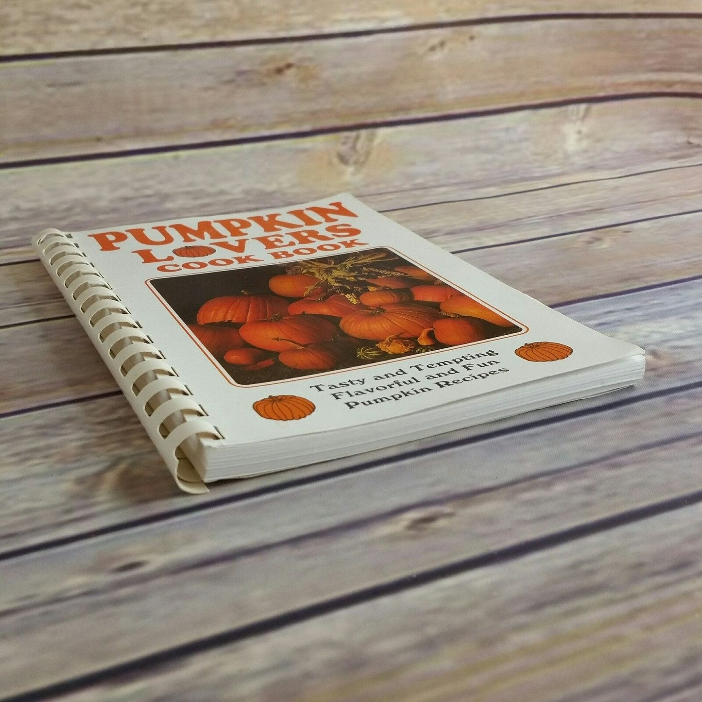 Vintage Cookbook Pumpkin Lovers Cook Book 1998 Over 175 Recipes Spiral Bound Paperback Pumpkin Recipes Breads Rolls Muffins Cakes Cookies