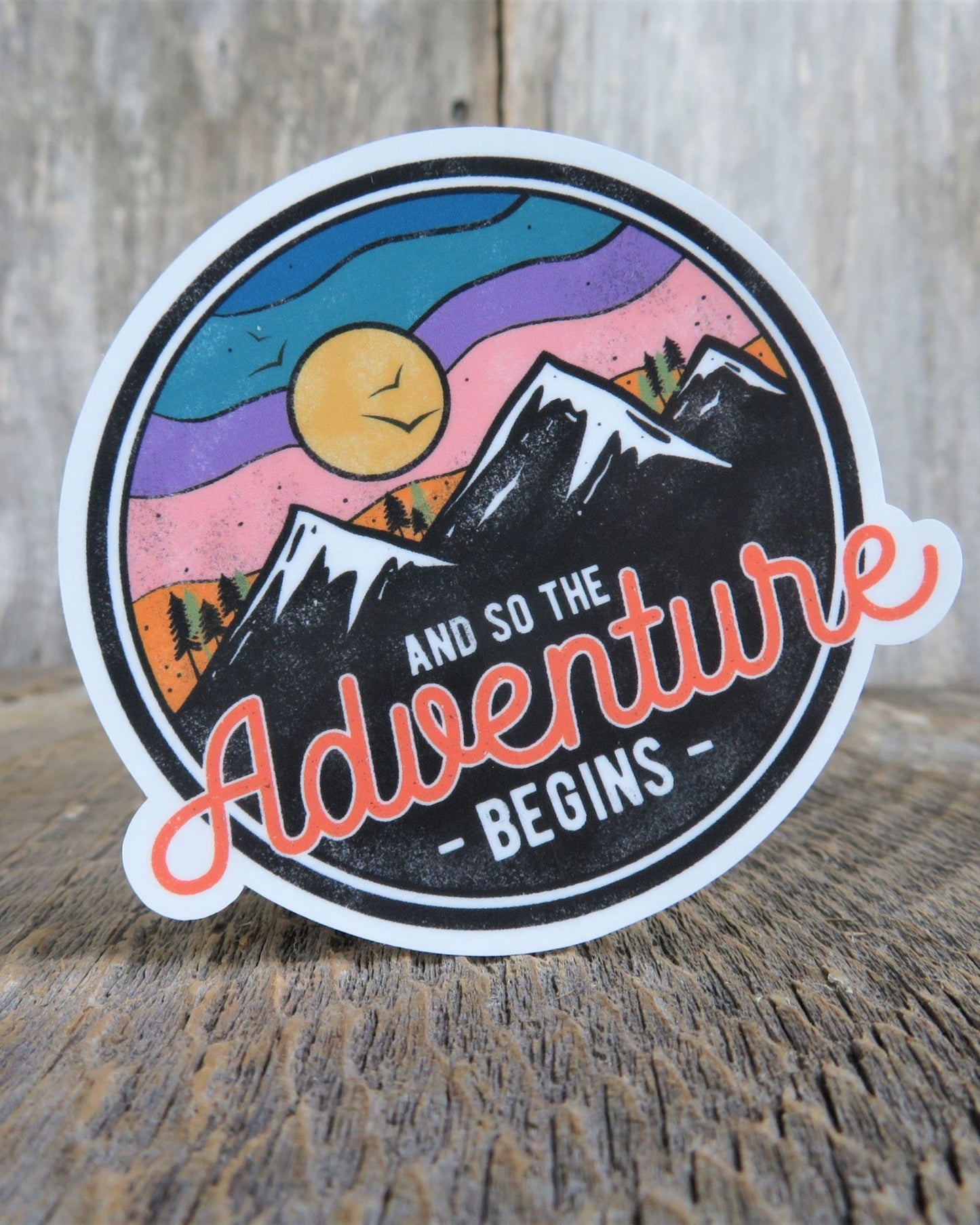 And So The Adventure Begins Sticker Color Mountains Waterproof Outdoors Camping Travel Souvenir Water Bottle Laptop