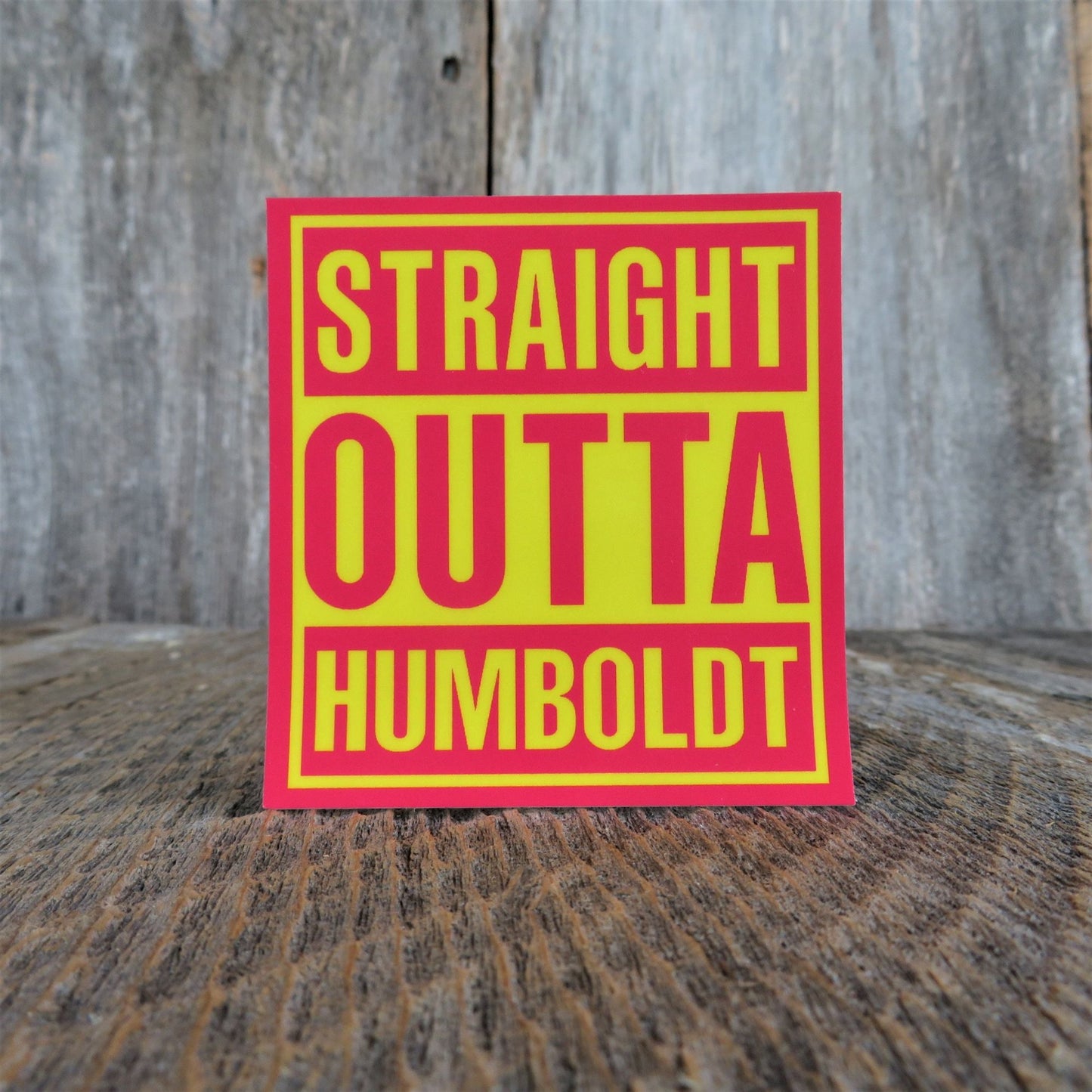 Straight Outta Humboldt Sticker Humboldt County California Sticker Souvenir Waterproof Travel