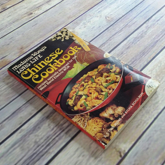 Vintage Cookbook Madame Wongs Long Life Chinese Cookbook 1978 Paperback Wong Schulman West Bend Electric Wok Chinese Recipes - At Grandma's Table