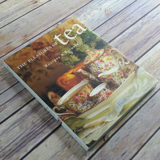 Vintage Cookbook The Pleasures of Tea Recipes and Rituals 1999 Hardcover WITH Dust Jacket Kim Waller Victoria Magazine