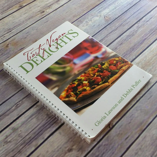 Vintage Vegetarian Cookbook Tasty Vegan Delights 2001 Gloria Lawson Debbi Puffer Spiral Bound Paperback