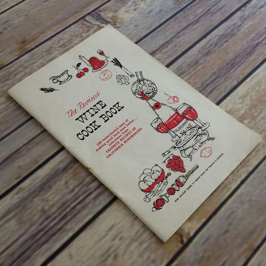 Vintage Cookbook Wine Cook Book Revised Recipes California Wine Book Promo Paperback Booklet CA Winemakers Advisory Board 1963