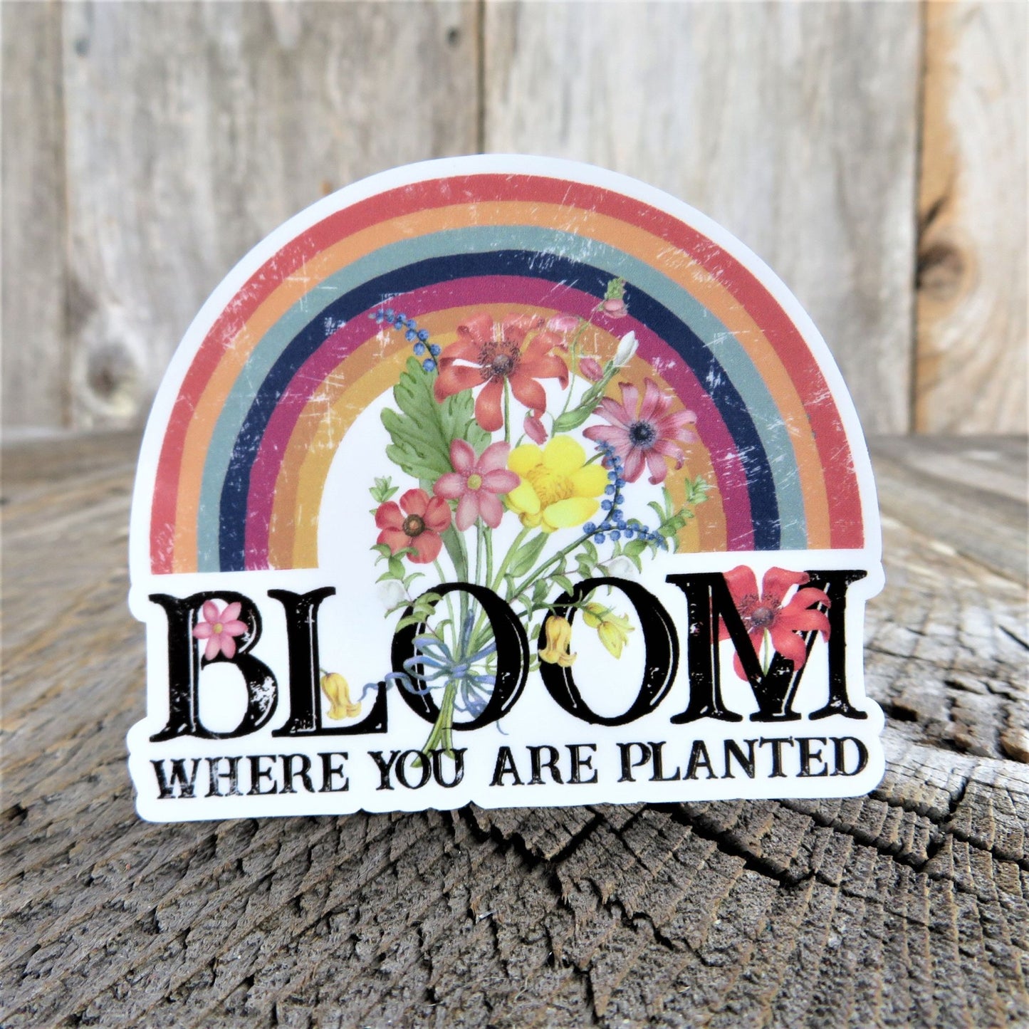 Rainbow Flowers Bloom Where You Are Planted Sticker BoHo Distressed Rustic Decal Full Color Waterproof Gardener Bugs Car Water Bottle Laptop