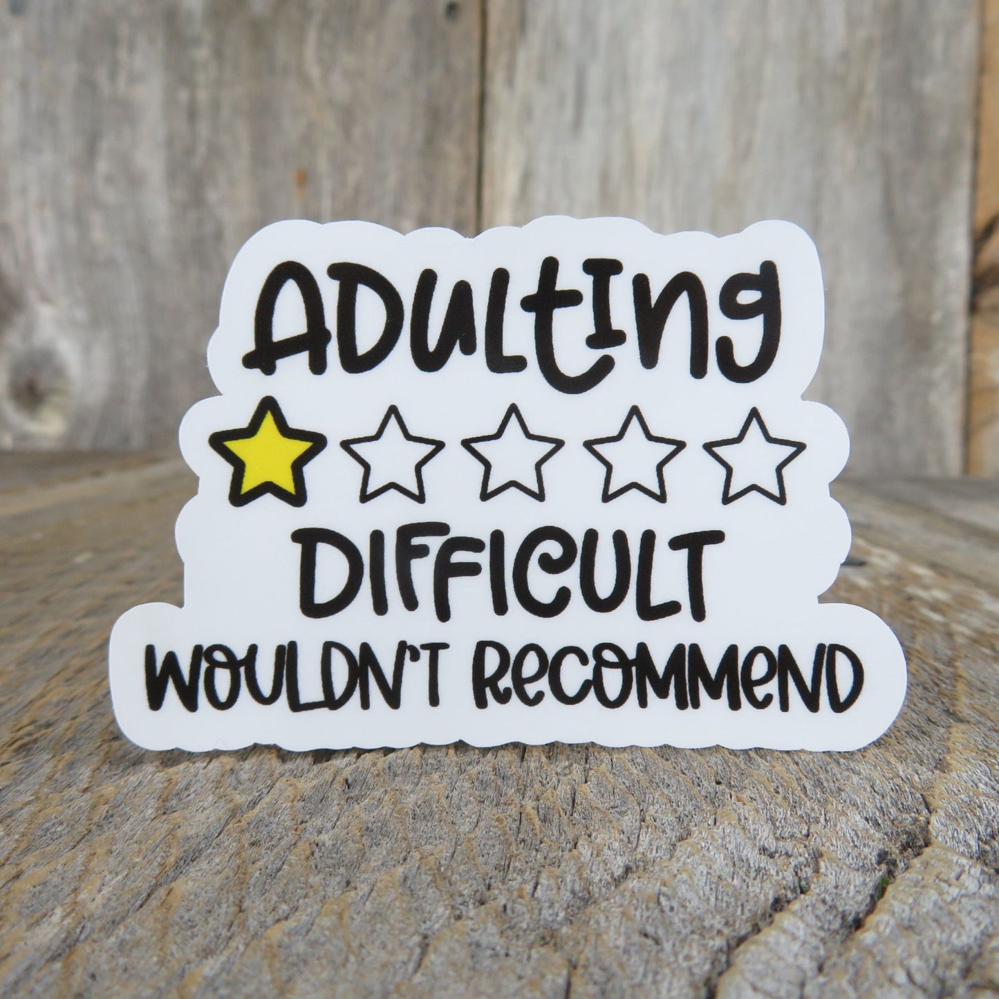 Adulting 1 Star Difficult Wouldn't Recommend Sticker Responsibility Sucks Social Funny Sarcastic