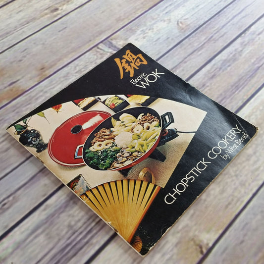 Vintage West Bend Electric Wok Cookbook Owner’s Manual Chopstick Cookery Recipes Paperback Booklet 1971