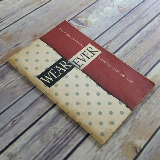 Vintage Cookbook Wear-Ever Cookware New Method Cooking Recipes Instruction Book 1946 Paperback Booklet Aluminum Cooking Utensil Company