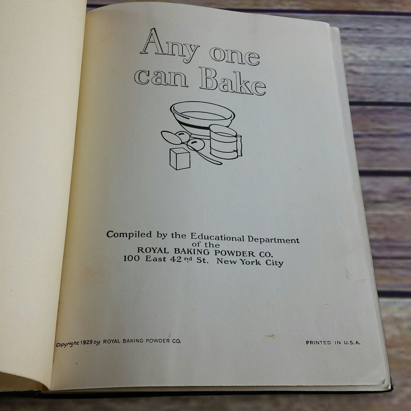 Vintage Cookbook Any One Can Bake Royal Baking Powder Co 1928 1st Edition Anyone Hardcover